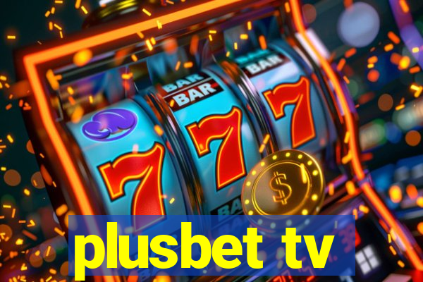 plusbet tv